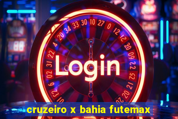 cruzeiro x bahia futemax